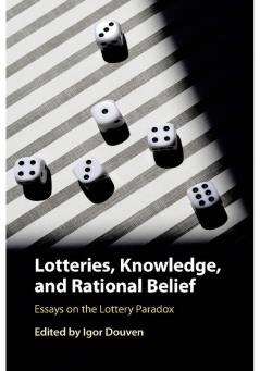 Lotteries Knowledge and Rational Belief