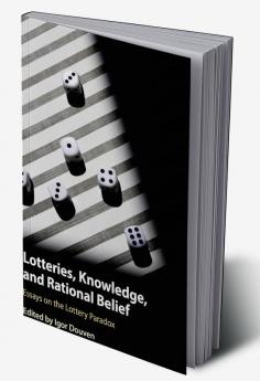 Lotteries Knowledge and Rational Belief