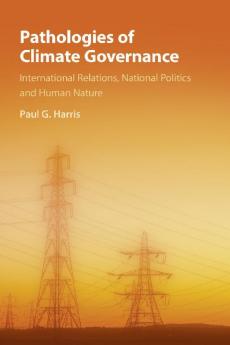 Pathologies of Climate Governance