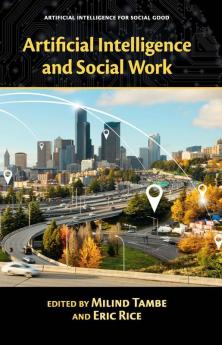 Artificial Intelligence and Social Work