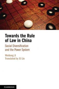 Towards the Rule of Law in China