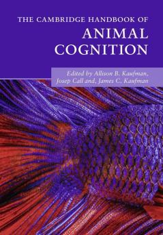 The Cambridge Handbook of Animal Cognition