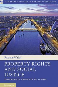 Property Rights and Social Justice