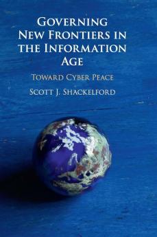 Governing New Frontiers in the Information Age