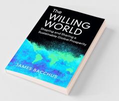 The Willing World