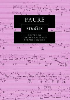 Fauré Studies
