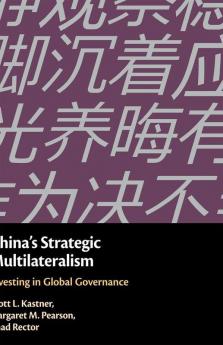 China's Strategic Multilateralism