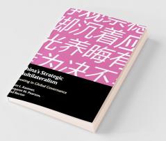 China's Strategic Multilateralism