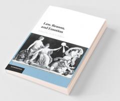 Law Reason and Emotion