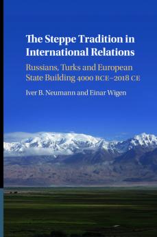 The Steppe Tradition in International Relations