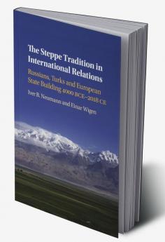 The Steppe Tradition in International Relations