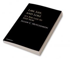 Law Life and Lore
