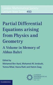 Partial Differential Equations Arising from Physics and Geometry