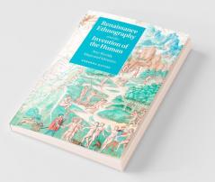 Renaissance Ethnography and the Invention of the Human