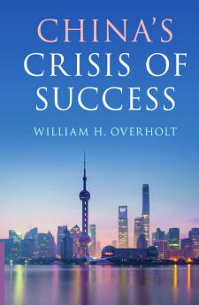 China's Crisis of Success