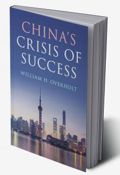 China's Crisis of Success