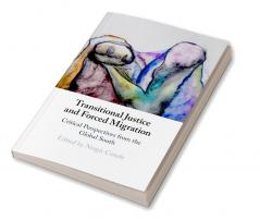 Transitional Justice and Forced Migration