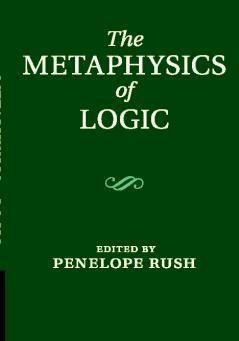 The Metaphysics of Logic