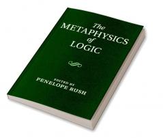 The Metaphysics of Logic
