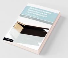 The Interaction Between Competition Law and Corporate Governance