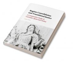 Regime Consolidation and Transitional Justice