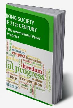 Rethinking Society for the 21st Century
