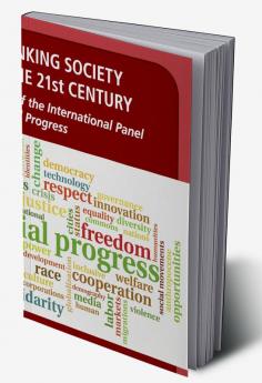 Rethinking Society for the 21st Century