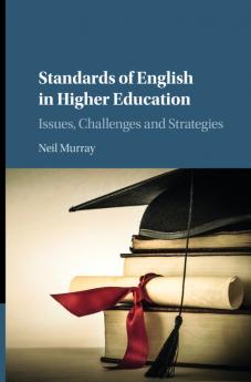 Standards of English in Higher Education