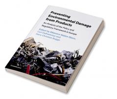 Preventing Environmental Damage from Products
