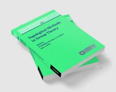 Topological Methods in Group Theory