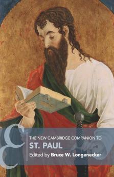 The New Cambridge Companion to St. Paul