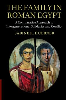 The Family in Roman Egypt
