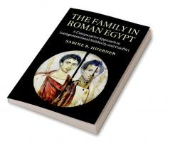 The Family in Roman Egypt