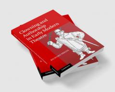 Clowning and Authorship in Early Modern Theatre