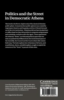 Politics and the Street in Democratic Athens
