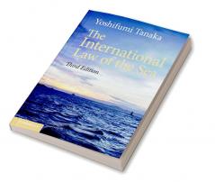 The International Law of the Sea