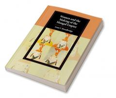 Women and the Making of the Mongol Empire