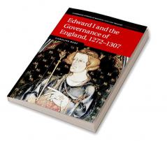 Edward I and the Governance of England 1272-1307
