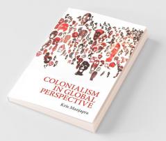 Colonialism in Global Perspective