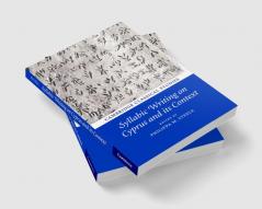 Syllabic Writing on Cyprus and its Context