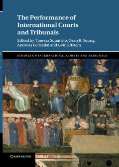 The Performance of International Courts and             Tribunals