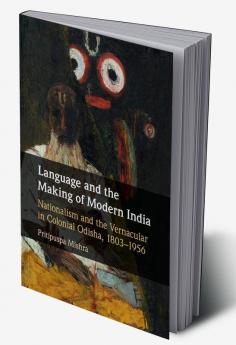 Language and the Making of Modern India
