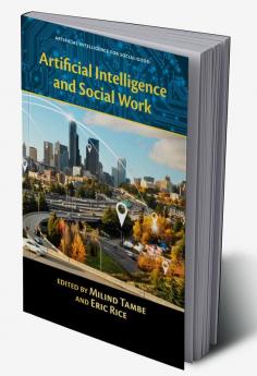 Artificial Intelligence and Social Work