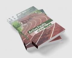 Active Faults of the World