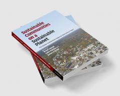 Sustainable Communities on a Sustainable Planet