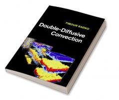 Double-Diffusive Convection