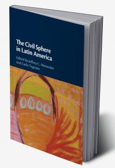 The Civil Sphere in Latin America
