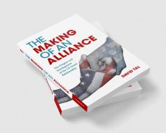 The Making of an Alliance