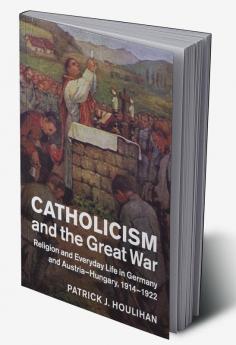 Catholicism and the Great War