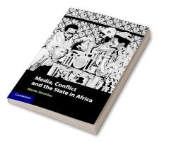 Media Conflict and the State in Africa